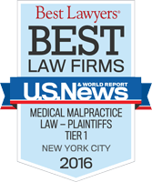 U.S. News Best Law Firms 2016: Medical Malpractice Law- Plaintiffs Tier 1 NYC